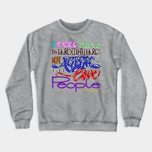 Love People Crewneck Sweatshirt